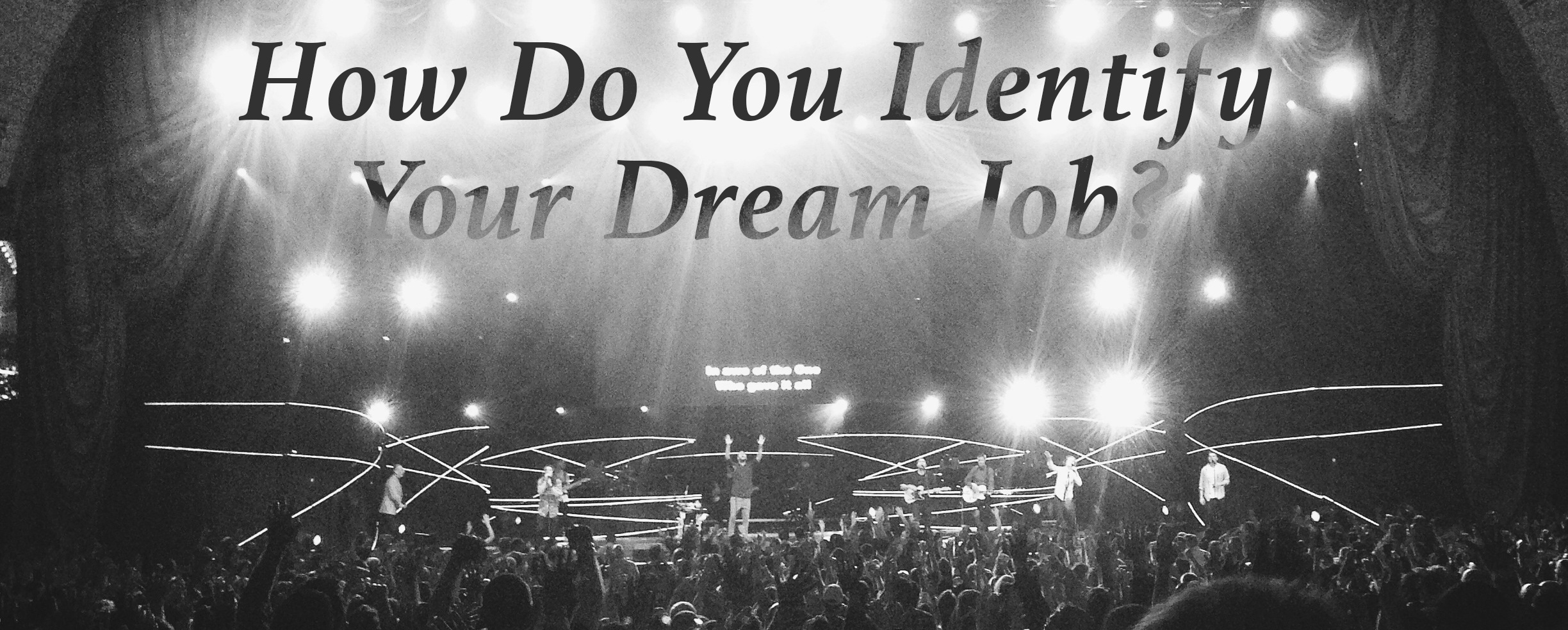 How-Do-You-Identify-Your-Dream-Job