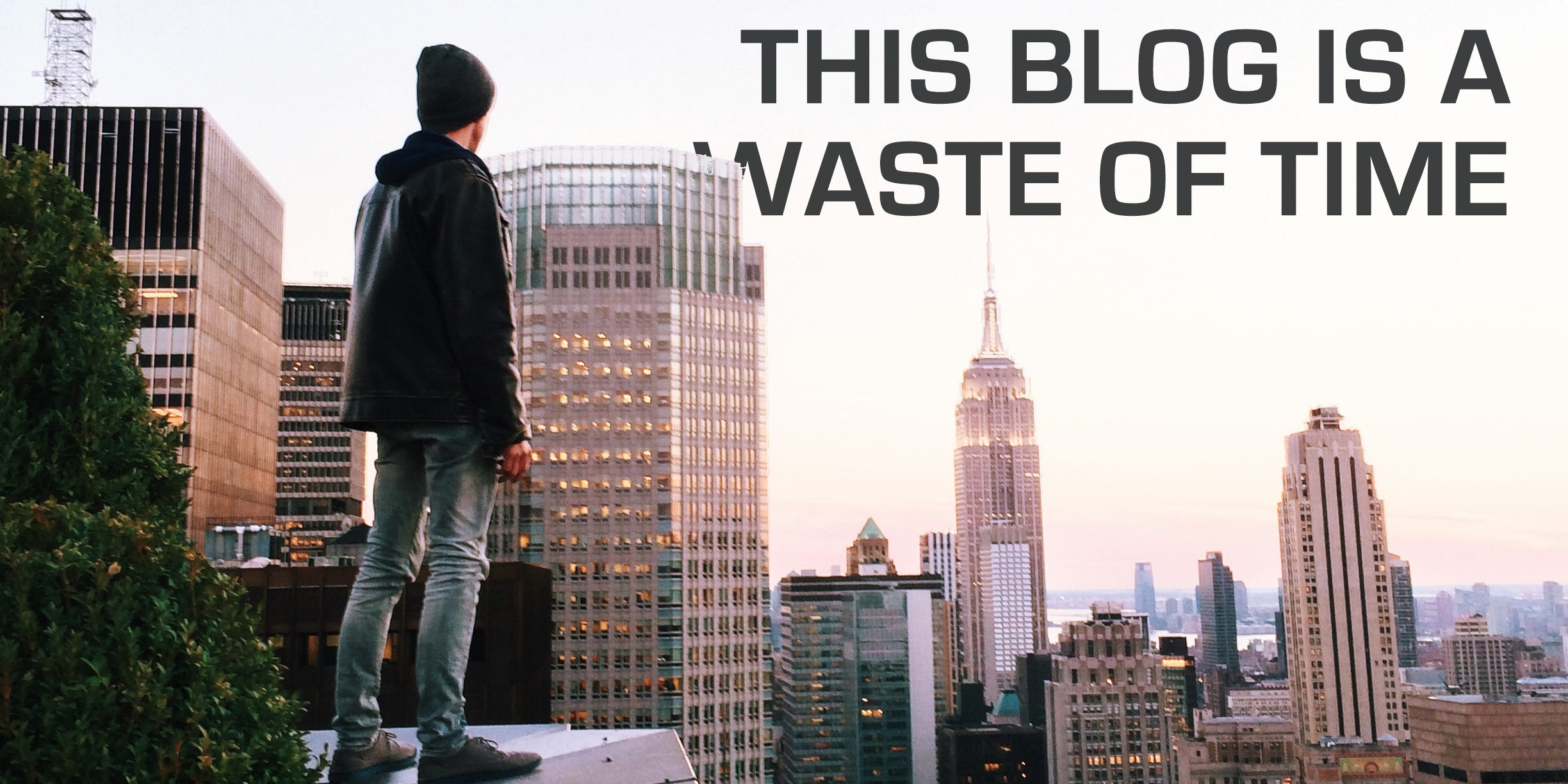 This-Blog-is-a-Waste-of-My-Time