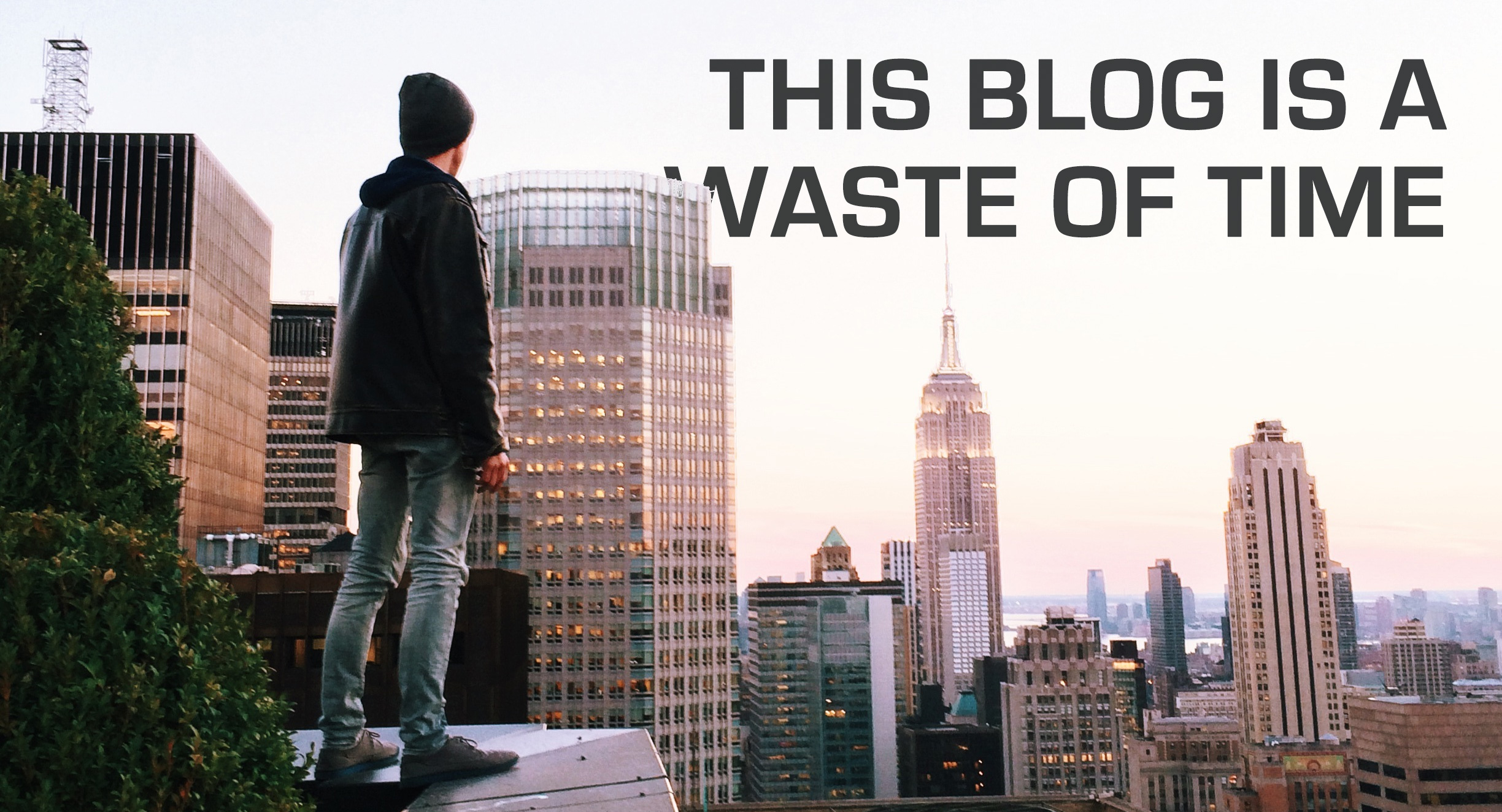 This-Blog-is-a-Waste-of-My-Time