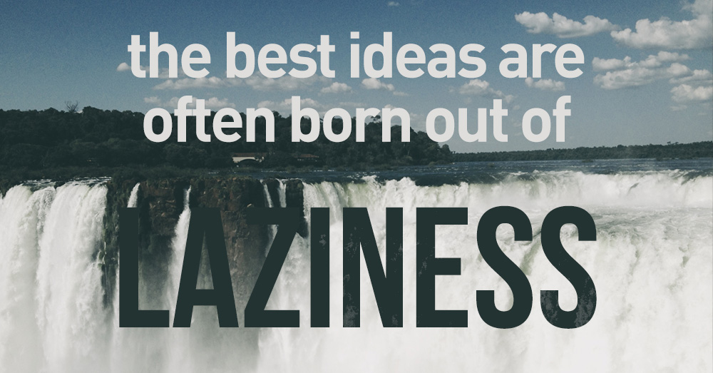Laziness