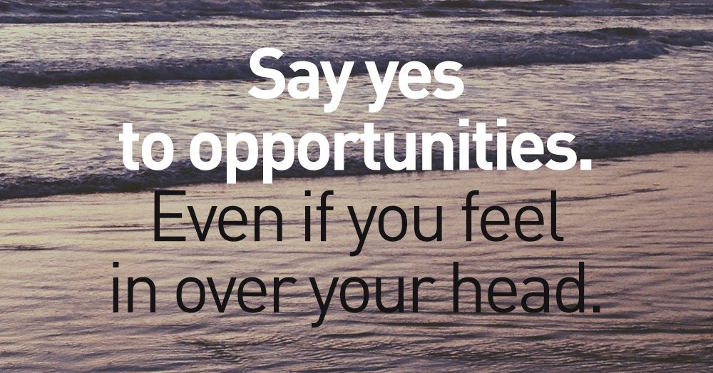 Say-Yes-to-Opportunities