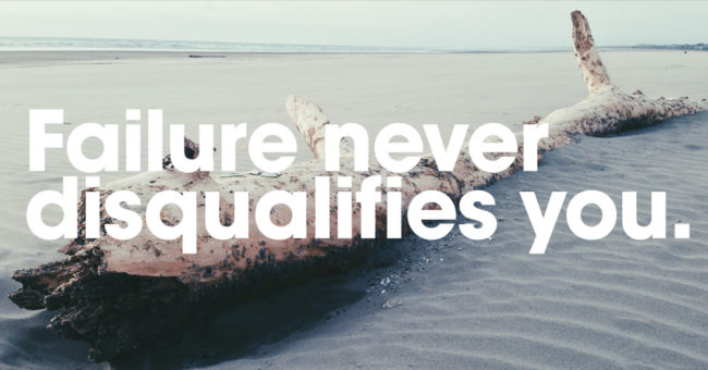 Failure-Never-Disqualifies-You
