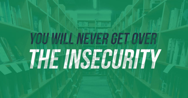 insecurity