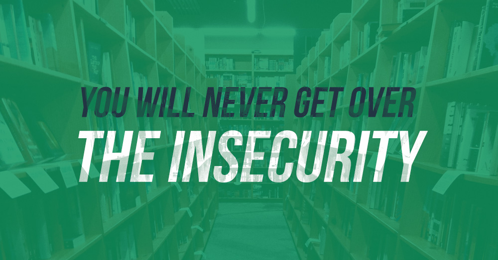 insecurity