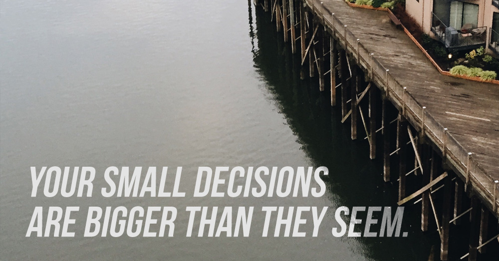 small-decisions