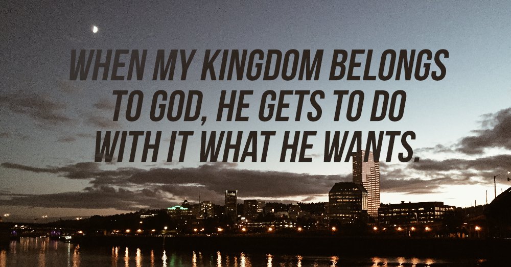 my kingdom