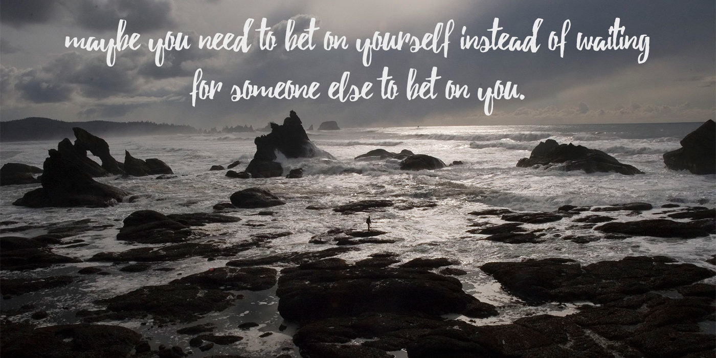 betting on yourself