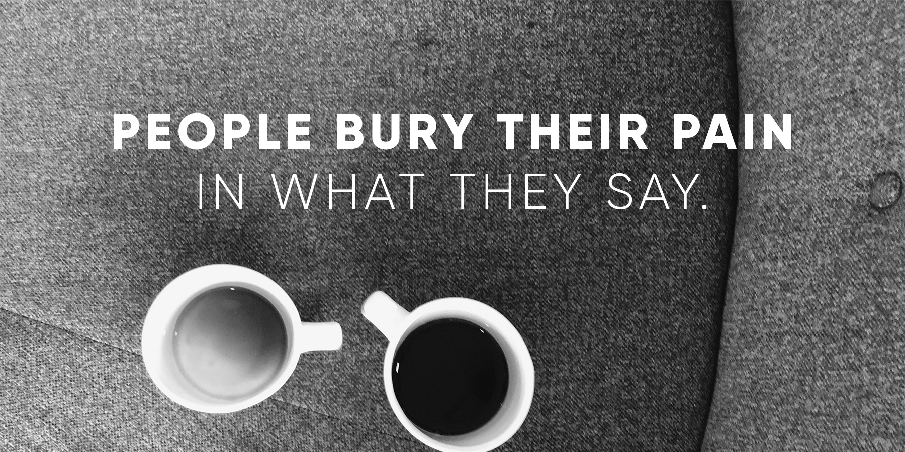 bury their pain